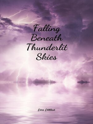 cover image of Falling Beneath Thunderlit Skies